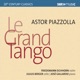 Piazzolla Le grand tango
