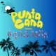 Punta Cana Version Guaracha feat Piipe DZ Juanchoper Single