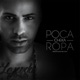Poca Ropa Single