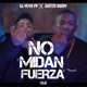 NO MIDAN FUERZAS Single