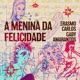 A Menina Da Felicidade Single