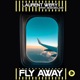 Fly Away feat Sean Declase Single