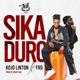 Sika Duro feat FRD Single