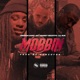 Mobbin feat Mainey Mizzfits Lil Rue Single