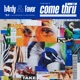 come thru feat Boi B Single
