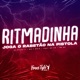 Ritmadinha Joga o Rabetão na Pistola feat MC K9 MC B7 Single