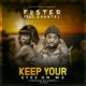 Keep your eyes on me feat Shantel Single