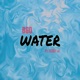 WATER feat RI H al Single