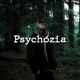 Psychózia Single