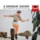 A Swingin Safari Remastered