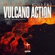 Vulcano Action Reevoid Remix Single