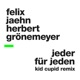 Jeder für Jeden Kid Cupid Remix Single