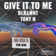 Give It to Me Single
