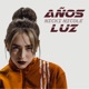 Años Luz Single