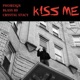 Kiss me feat Blass 89 Crystal Stacey Single