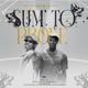 SUM TO PROVE feat Trophy Single