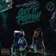 GET IT POPPIN feat Y 57 Single
