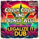Legalize It feat Prince Alla Dub Version Single