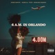 4 AM in Orlando feat Annalise Azadian Single