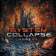 System Collapse