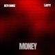 Money feat Beth Bandz Single