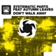 Don t Walk Away feat Autumn Leaves EP