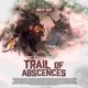Trail Of Abscences Single