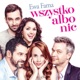 Wszystko Albo Nic Single