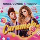EL CARAMELO feat NINEL CONDE Single