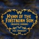 Hymn of the Firstborn Son Acoustic Version feat Vindsvept Single