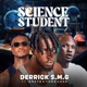 Science Student feat Drey6 Yung Cush Single