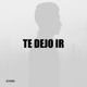 Te Dejo Ir Instrumental Single