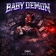 Baby Demon Single