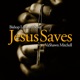 Jesus Saves Radio Edit Single