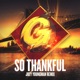 So Thankful Joey Youngman Remix Single