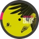 Refuse Greed EP