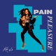 Pain Pleasure