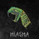 Miasma feat EXORI GRAN Single