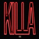 KILLA Single