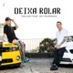Deixa Rolar feat Mc Pedrinho Single