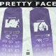 Pretty Face Single