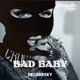 Bad Baby Single