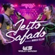 Jeito Safado feat Márcia Fellipe Single
