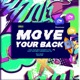 Move Your Back Remixes Single