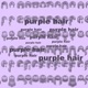 Purple Hair Single