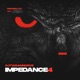 Impedance Vol 4