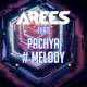 Melody feat PachYa Single