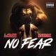 NO FEAR feat Snubbz Single