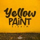 Yellow Paint Riddim EP