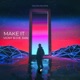 Make It Single